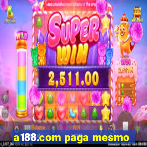 a188.com paga mesmo